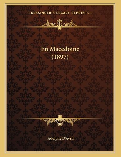 Cover image for En Macedoine (1897)