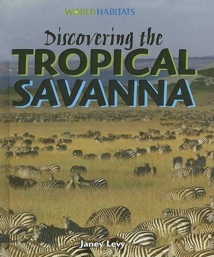 Discovering the Tropical Savanna