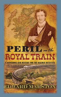 Cover image for Peril On The Royal Train