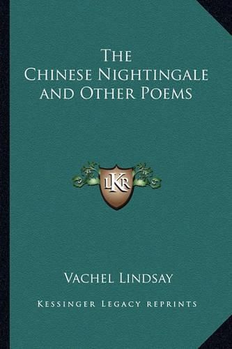 Cover image for The Chinese Nightingale and Other Poems