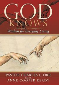 Cover image for God Knows: Wisdom for Everyday Living