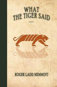 Cover image for What the Tiger Said