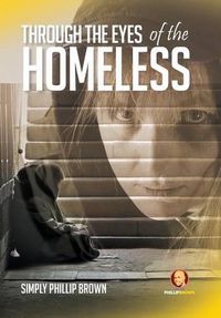 Cover image for Through the Eyes of the Homeless