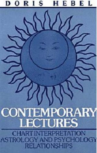 Cover image for Contemporary Lectures: Chart Interpretation Astrology & Psychology Relationships