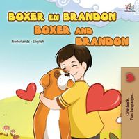 Cover image for Boxer and Brandon (Dutch English Bilingual Book for Kids)