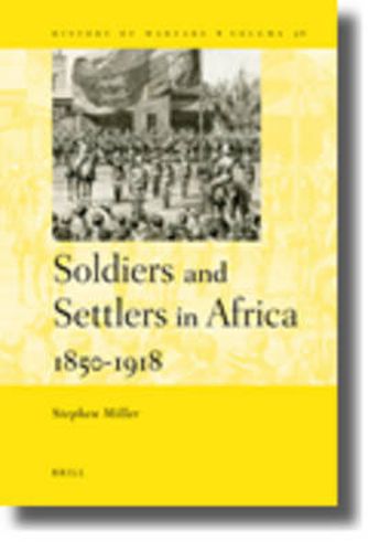 Soldiers and Settlers in Africa, 1850-1918