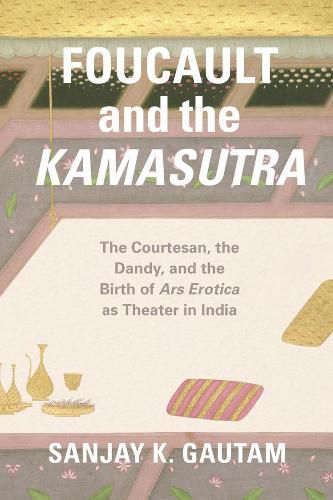 Cover image for Foucault and the Kamasutra