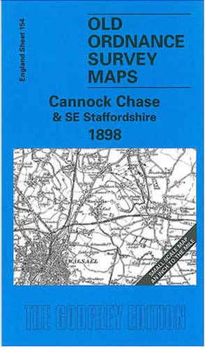 Cover image for Cannock Chase and SE Staffordshire 1898: One Inch Map 154