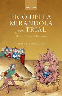 Cover image for Pico della Mirandola on Trial: Heresy, Freedom, and Philosophy