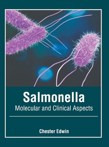 Cover image for Salmonella: Molecular and Clinical Aspects