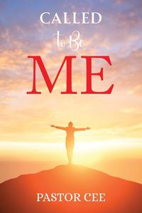 Cover image for Called to Be ME