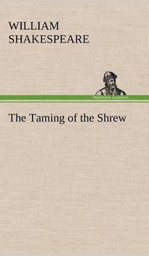 Cover image for The Taming of the Shrew