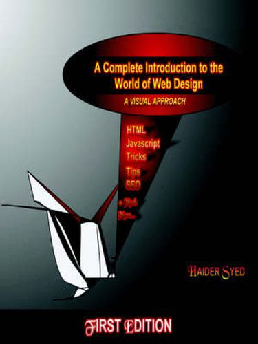Cover image for A Complete Introduction to the World of Web Design: A Visual Approach