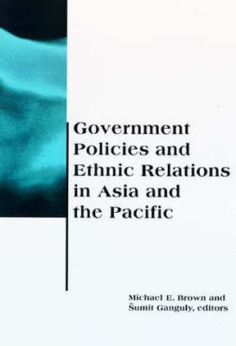 Cover image for Government Policies and Ethnic Relations in Asia and the Pacific