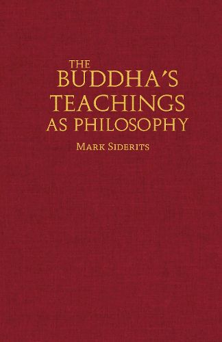 Cover image for The Buddha's Teachings As Philosophy