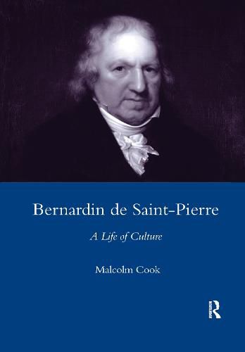 Bernardin de Saint-Pierre: A Life of Culture