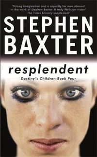 Cover image for Resplendent: Destiny's Children Book Four