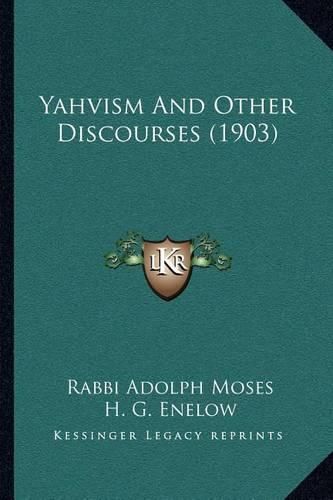 Cover image for Yahvism and Other Discourses (1903)