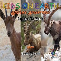 Cover image for KIDS ON EARTH Wildlife Adventures - Explore The World - Ibex - Israel