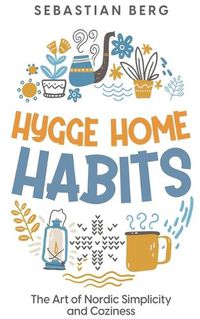 Cover image for Hygge Home Habits