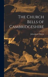 Cover image for The Church Bells of Cambridgeshire