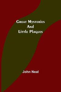 Cover image for Great Mysteries and Little Plagues