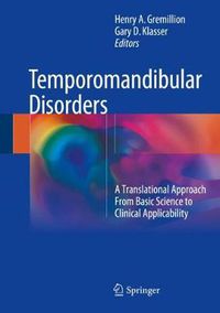 Cover image for Temporomandibular Disorders: A Translational Approach From Basic Science to Clinical Applicability