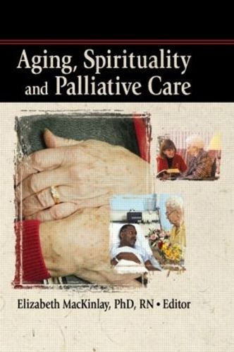 Cover image for Aging, Spirituality and Palliative Care