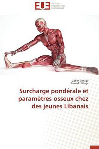 Cover image for Surcharge Pond rale Et Param tres Osseux Chez Des Jeunes Libanais