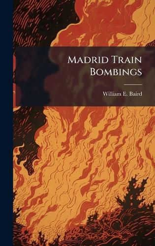 Cover image for Madrid Train Bombings