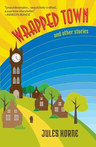 Cover image for Wrapped Town and Other Stories