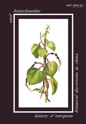 Cover image for History of European Botanical Discoveries in China