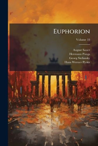 Cover image for Euphorion, Volume 10