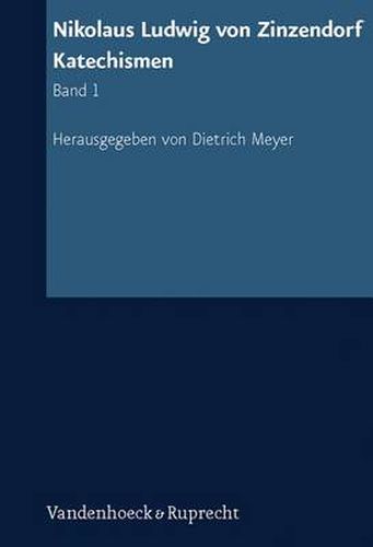 Cover image for Nikolaus Ludwig von Zinzendorf: Katechismen