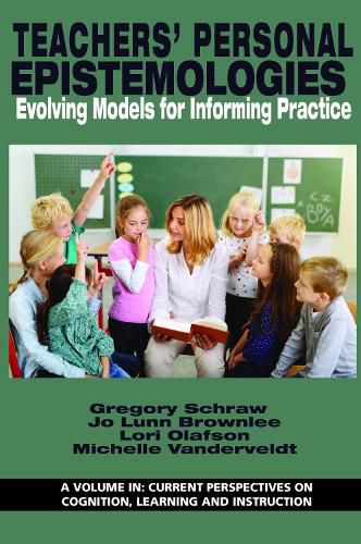Cover image for Teachers' Personal Epistemologies: Evolving Models for Informing Practice