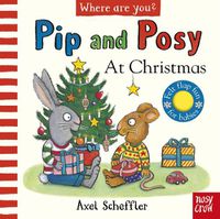 Cover image for Pip and Posy, Where Are You? At Christmas (A Felt Flaps Book)