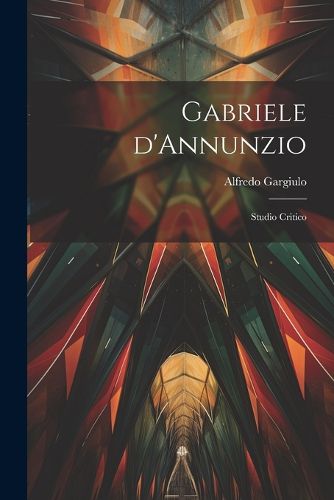 Cover image for Gabriele d'Annunzio
