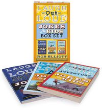 Cover image for Laugh-Out-Loud Jokes for Kids 3-Book Box Set: Includes A+ Jokes for Kids, Adventure Jokes for Kids, and Awesome Jokes for Kids