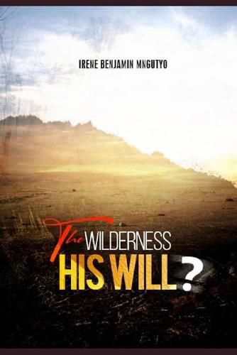 Cover image for The Wilderness! Gods Will