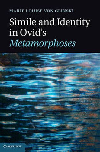 Cover image for Simile and Identity in Ovid's Metamorphoses