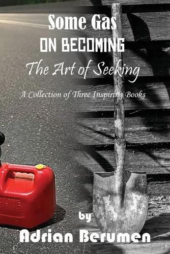 Cover image for A Collection: On Becoming, The Art of Seeking, Some Gas