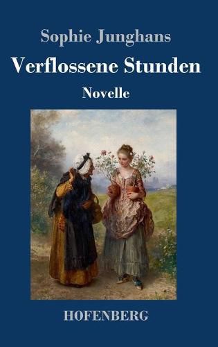 Cover image for Verflossene Stunden: Novelle