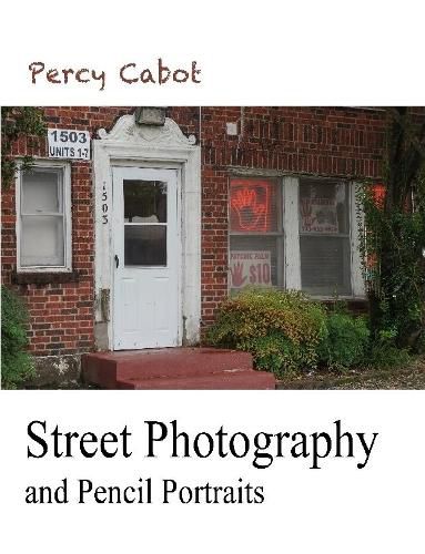 Cover image for Street Photography and Pencil Portraits