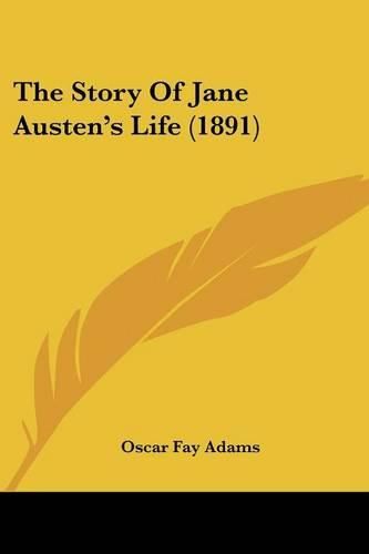Cover image for The Story of Jane Austen's Life (1891)