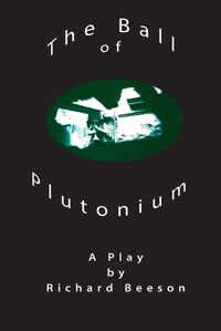 Cover image for The Ball of Plutonium