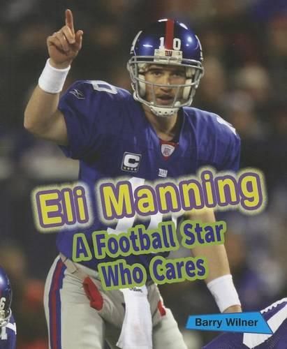 Cover image for Eli Manning: A Football Star Who Cares