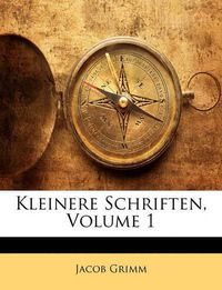 Cover image for Kleinere Schriften, Volume 1