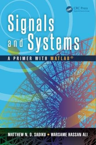 Cover image for Signals and Systems: A Primer with MATLAB