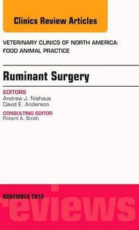 Cover image for Ruminant Surgery, An Issue of Veterinary Clinics of North America: Food Animal Practice