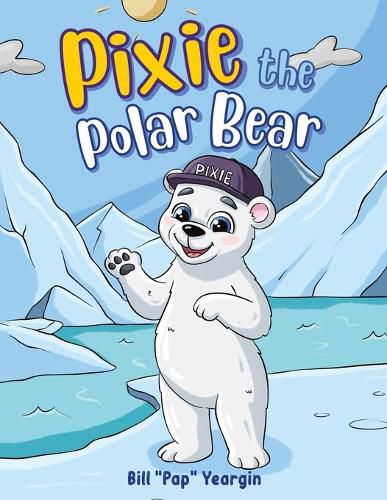 Cover image for Pixie the Polar Bear